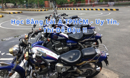 TOP 10+ Học Bằng Lái A TPHCM 2026 Uy Tín, Thi Dễ Đậu
