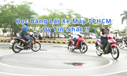 TOP 10+ Học Bằng Lái Xe Máy TPHCM 2026 Uy Tín Nhất