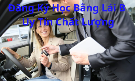 Đăng Ký Học Bằng Lái B 2026 – Cho Người Mới Bắt Đầu