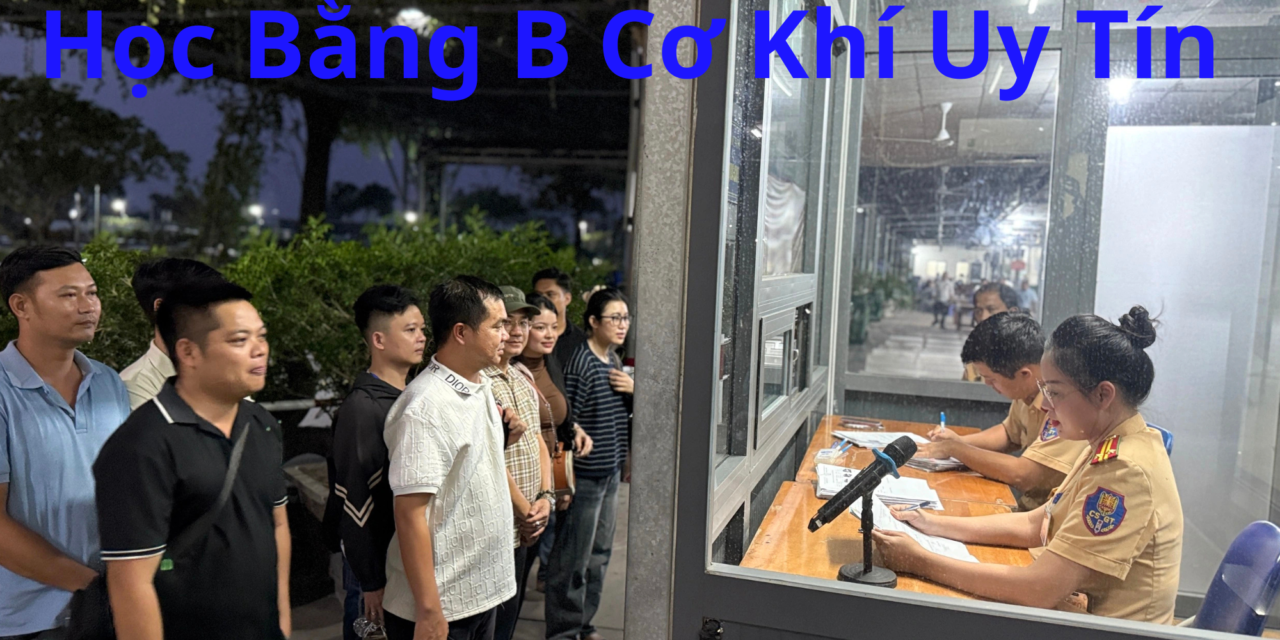 TOP 10+ Học Bằng B Cơ Khí 2026 Tốt Nhất Hiện Nay