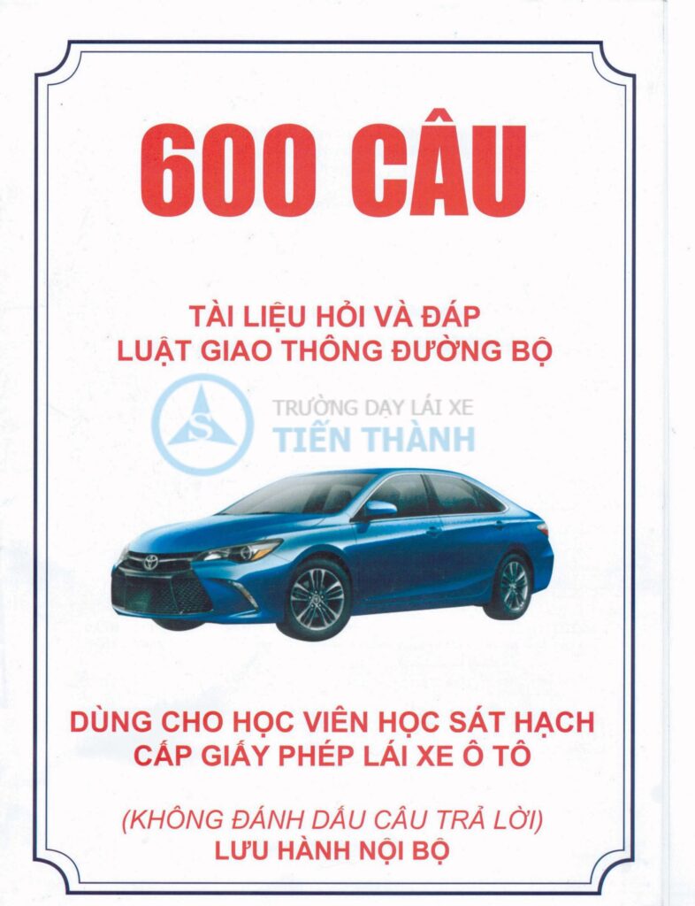 Sách Lý Thuyết Học Lái Xe Ô Tô 600 Câu-Đăng Ký Học Bằng Lái B
