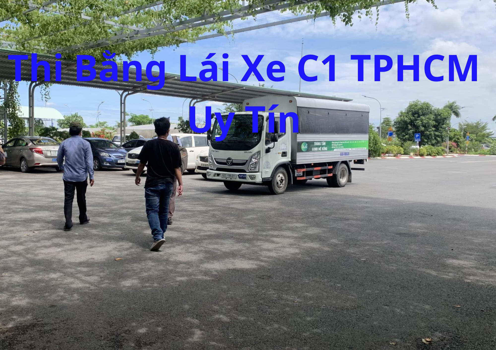 TOP 10+ Thi Bằng Lái Xe C1 TPHCM 2026 Học Và Đậu Dễ